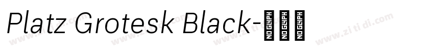 Platz Grotesk Black字体转换